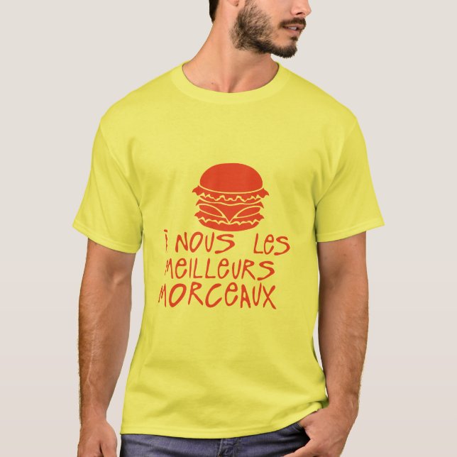 a nous les meilleurs morceaux citation hamburger t shirt (Framsida)