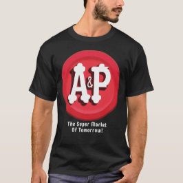A&P-supermarknader T Shirt