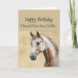 A Paint Horse Personality Birthday Kort