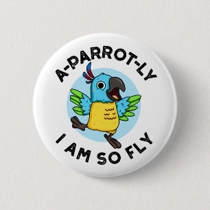 A-parrot-ly är jag så feg, Animal Parrot Pun Knapp