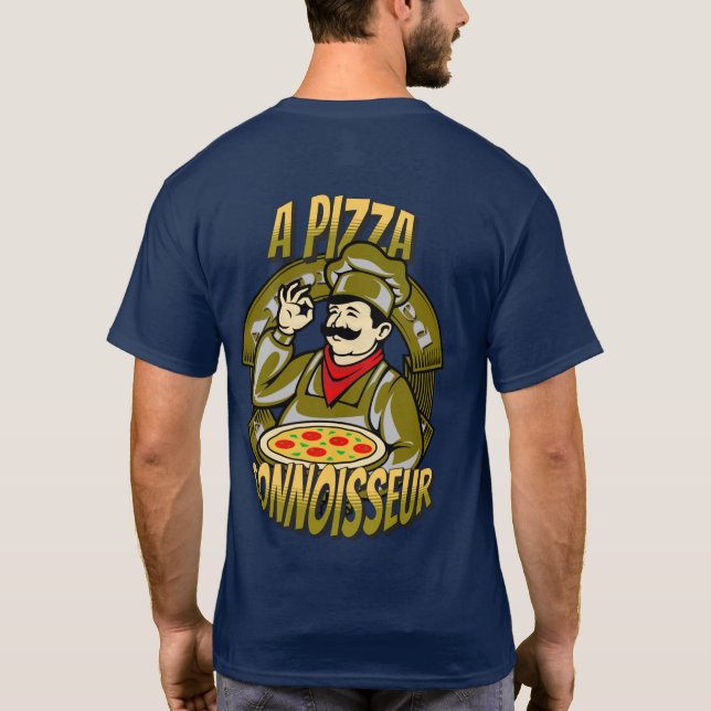 A Pizza Connoisseur, Elegant och coola T Shirt (Baksida)