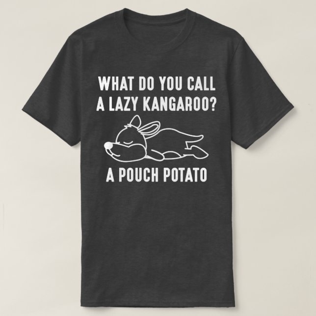 A Pouch Potato 1 T Shirt (Design framsida)