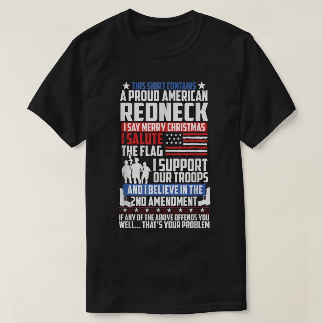 A Proud American Redneck Support Guns Troops Flag  T Shirt (Design framsida)
