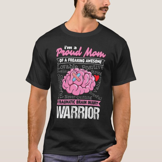 A Proud Mamma Traumatic Brain Injury TBI Warrior T Shirt (Framsida)