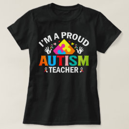 A Proud Teacher of Autism Studenter T Shirt