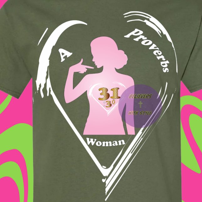 A Proverbs 31:30 Woman - Christian T Shirt (Skapare uppladdad)