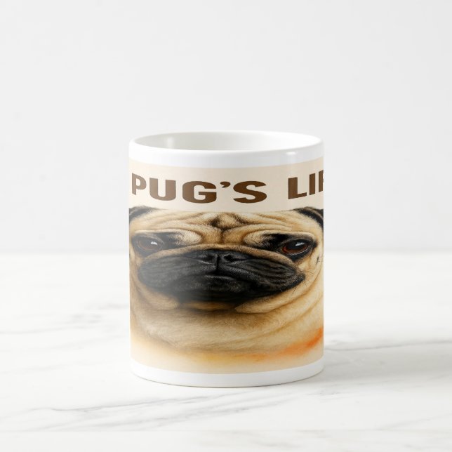 “A Pug’s Life” Cute Pug Mug Kaffemugg (Center)