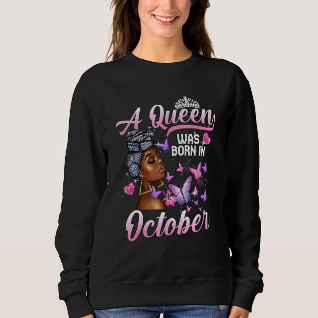 A Queen Was Born In October Black Woman Pink Butte T Shirt (Framsida)