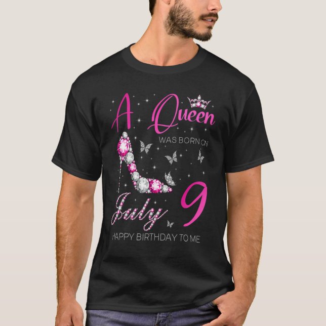 A Queen Was Born On July 9  9th July Birthday Part T Shirt (Framsida)