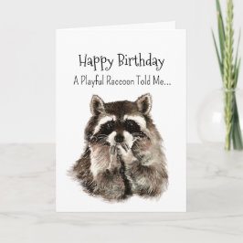 A Raccoon Personality Birthday Roligt Animal Kort