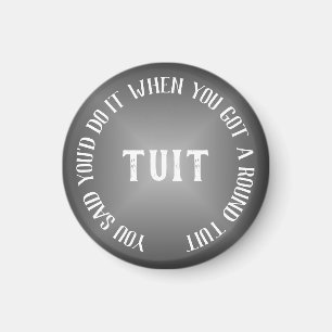 A Round Tuit Humous Grått Gradient Magnet
