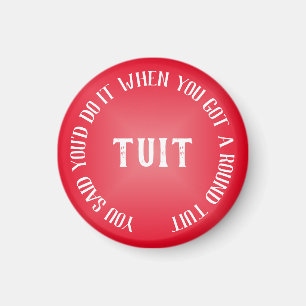 A Round Tuit Humous Red Gradient Magnet