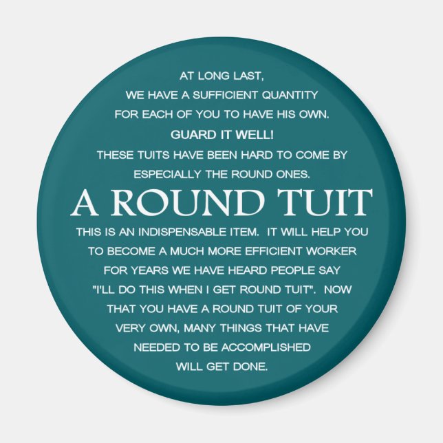 A Round Tuit Magnet (Framsidan)