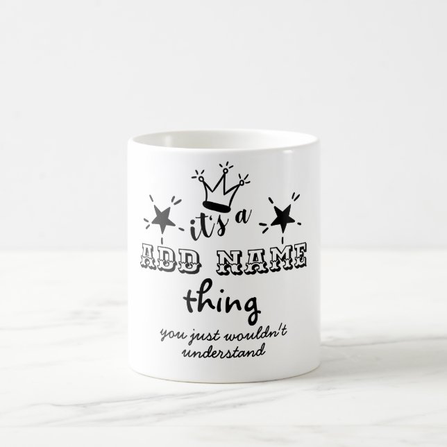 A-Sak (ADD SURNAME) som du skulle förstå Kaffemugg (Center)