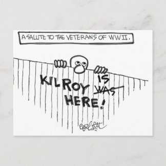 A Salute to Veterans of WWII (Kilroy) Vykort