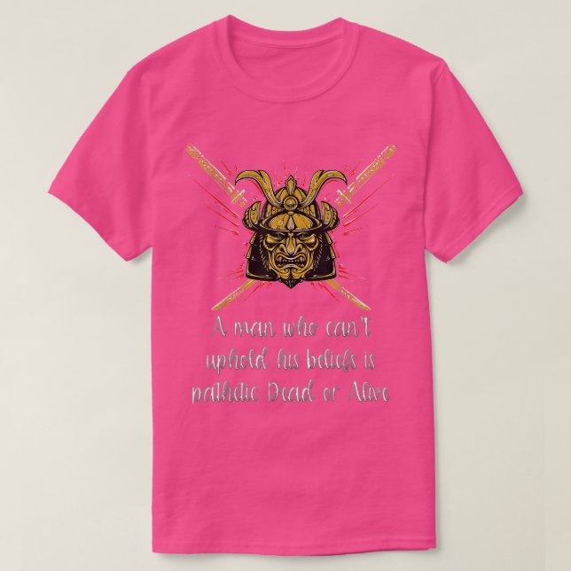 A Samurai ,  Living the Samurai Life  T Shirt (Design framsida)