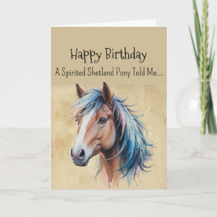 A Shetland Pony Personality Birthday Horse Kort