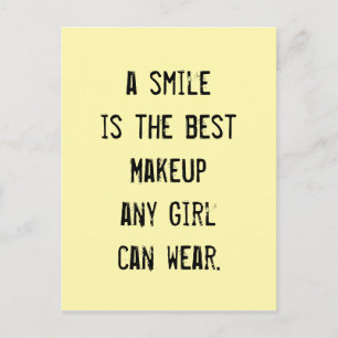 A smile is the best Makeup any girl can wear. Vykort