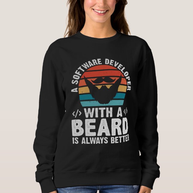 A Software Developer With A Beard Is Always Better T Shirt (Framsida)