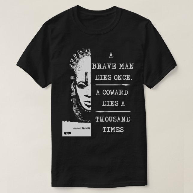 A Somali proverb T Shirt (Design framsida)