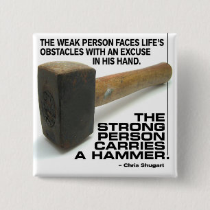 A Strong Person Carries A Hammer - Gym Workout Knapp