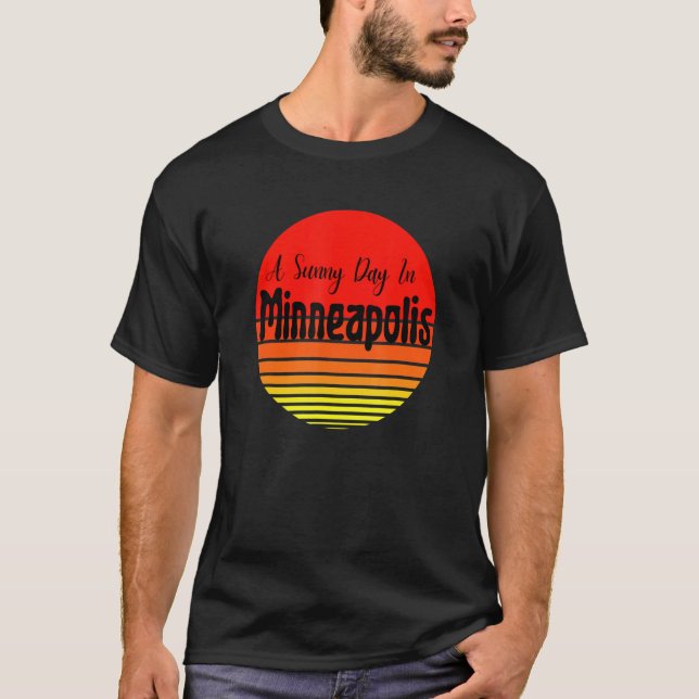 A Sunny Day In Minneapolis T Shirt (Framsida)