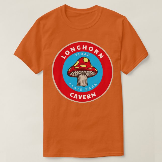 A Texas Mushroom in Longhorn Cavern State Park T Shirt (Design framsida)