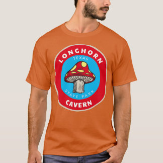 A Texas Mushroom in Longhorn Cavern State Park T Shirt