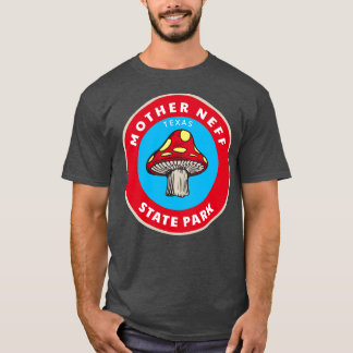 A Texas Mushroom in Mor Neff State Park T Shirt