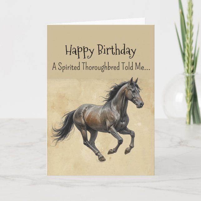 A Thoroughborn Horse Personality Birthday Kort (Framsida)