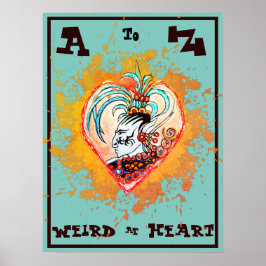 A till Z Alien Maya Elf Konstig in Heart Poster