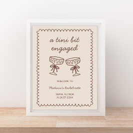 A Tini Bit Engaged Espresso Martini Bachelorette Poster