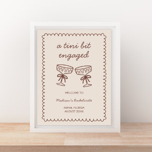 A Tini Bit Engaged Espresso Martini Bachelorette Poster