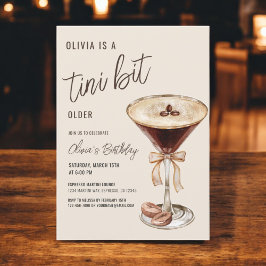 A Tini Bit Older Espresso Martini Födelsedagsfest Inbjudningar