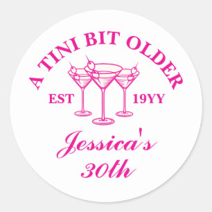 A Tini Bit Older Martini Anpassningsbar 30 Födelse Runt Klistermärke