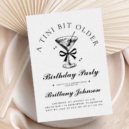 A Tini Bit Older Martini Birthday Inbjudningar