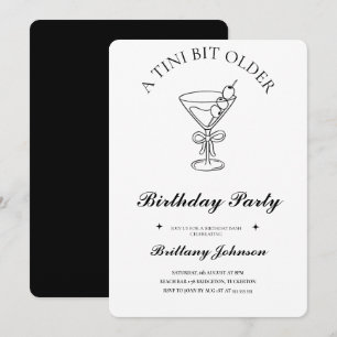 A Tini Bit Older Martini Birthday Inbjudningar