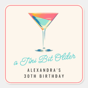 A Tini Bit Older Martini Theme Retro 30års födelse Fyrkantigt Klistermärke