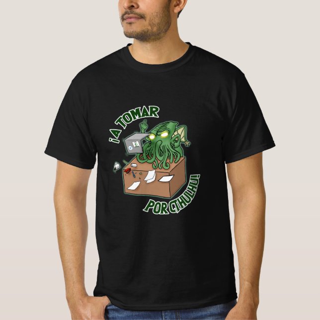 ¡A tomar por Cthulhu! T Shirt (Framsida)