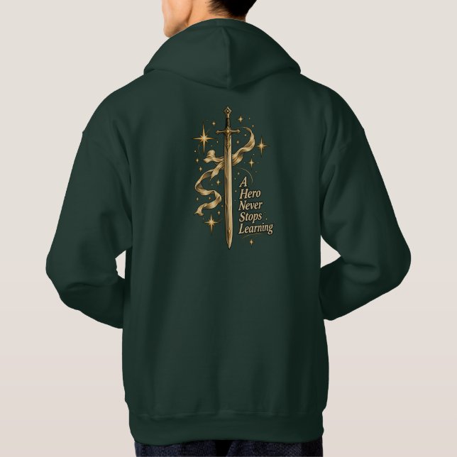 A True Hero Never Stops Growing Hoodie (Baksida)