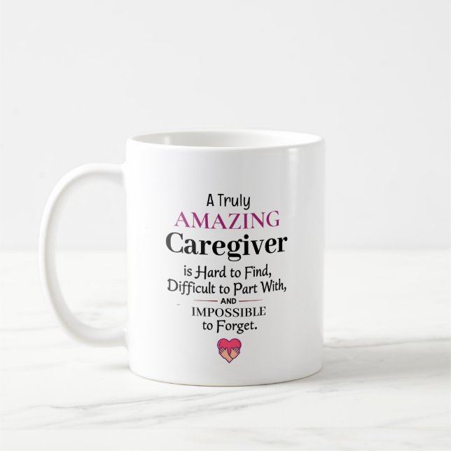 A Truly Amazing Caregiver Kaffemugg (Vänster)
