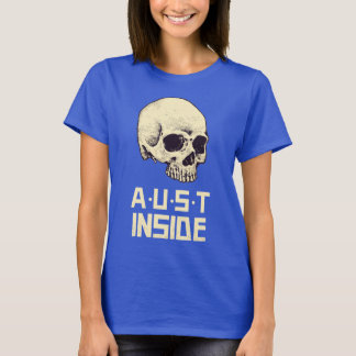 A.U.S.T. Inside I T Shirt