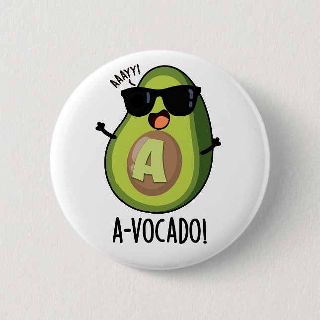 A-vocado Funny Avocado Pun Knapp (Framsida)