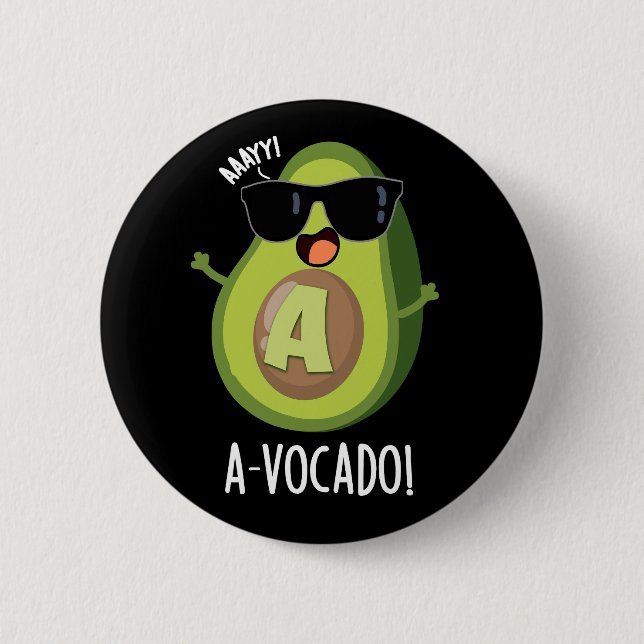 A-vocado Funny Avocado Pun Mörk BG Knapp (Framsida)