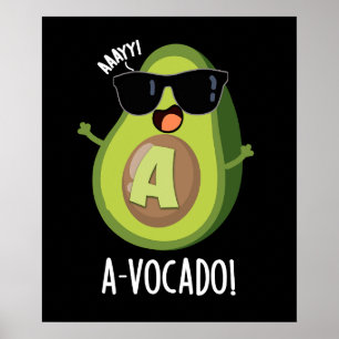A-vocado Funny Avocado Pun Mörk BG Poster