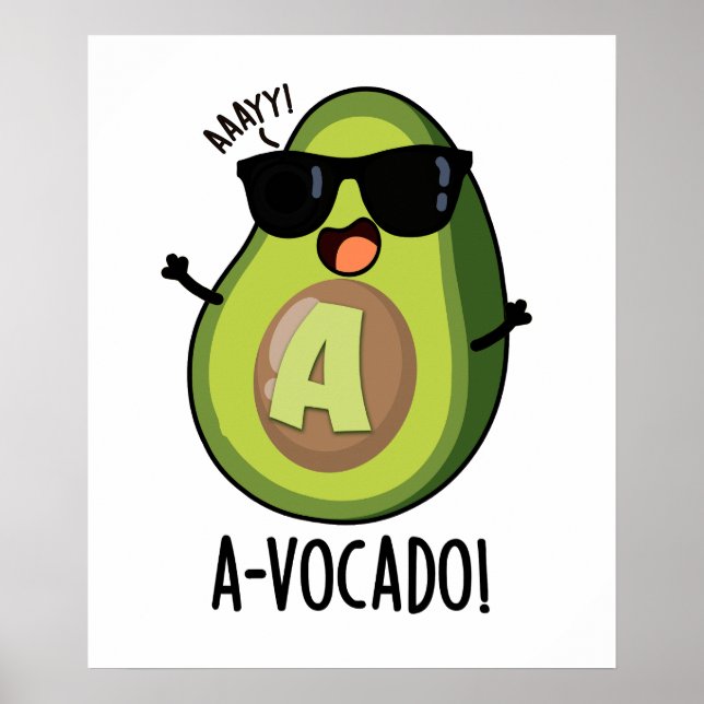 A-vocado Funny Avocado Pun Poster (Framsidan)
