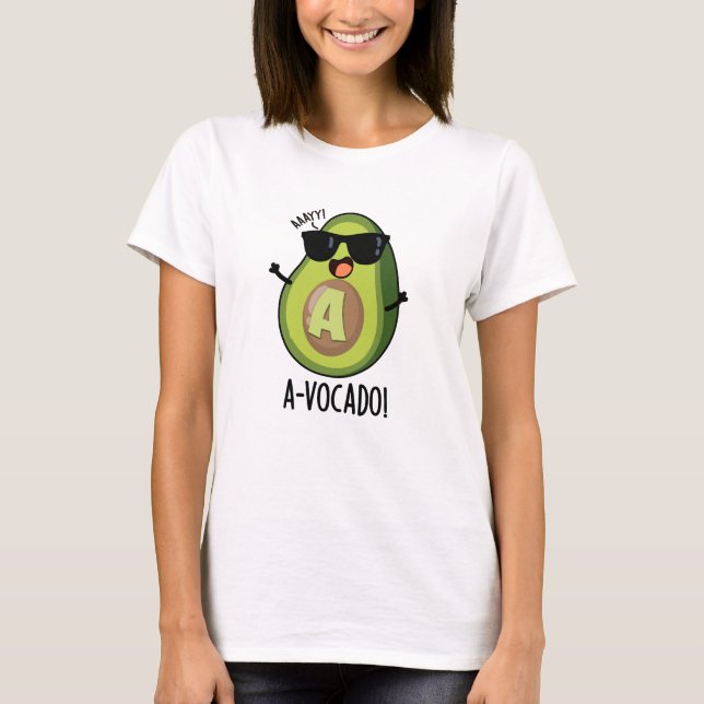 A-vocado Funny Avocado Pun T Shirt (Framsida)
