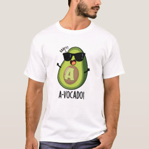 A-vocado Funny Avocado Pun T Shirt