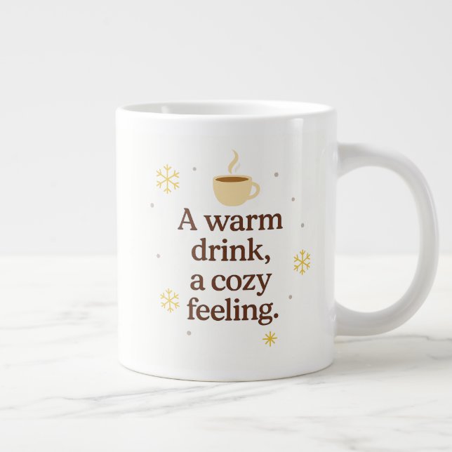 A Warm Drink, A Cozy Feeling | Winter Mug Jumbo Mugg (Höger)