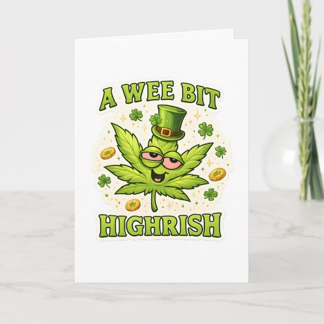 A Wee Bit Highrish Funny Irish Leaf Vibes Kort (Framsida)